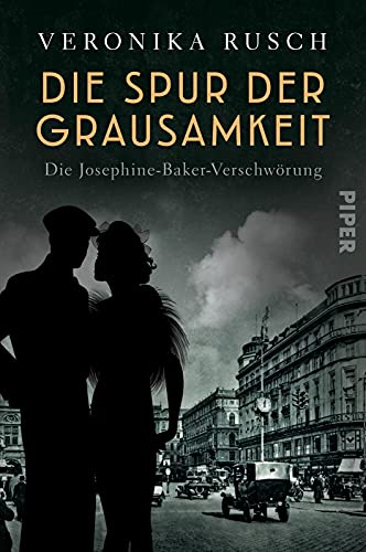 Die Spur der Grausamkeit (Die schwarze Venus 2): Die Josephine-Baker-Verschwörung | Spannungsreicher historischer Krimi aus Wien